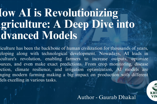 How AI is Revolutionizing Agriculture: A Deep Dive into Advanced Models