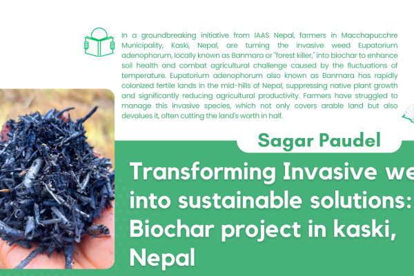 Transforming Invasive weed into sustainable solutions: Biochar project in kaski, Nepal